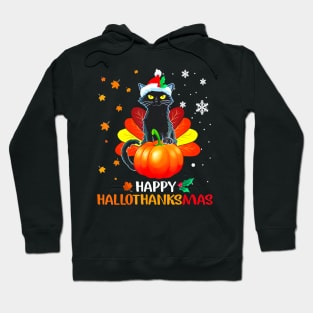 Black Cat Halloween And Merry Christmas Happy Hallothanksmas Hoodie